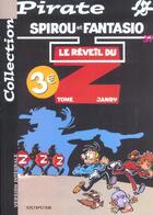 Couverture du livre « Spirou et Fantasio Tome 37 : le réveil du Z » de Tome et Janry aux éditions Dupuis