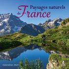 Couverture du livre « Paysages naturels de France ; calendrier (édition 2021) » de  aux éditions Place Des Victoires