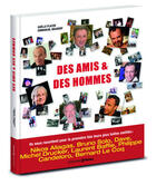 Couverture du livre « Des amis et des hommes » de Emmanuel Maubert et Gaelle Placek aux éditions Prisma