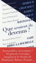 Couverture du livre « Que seraient-ils devenus ? » de  aux éditions Prisma