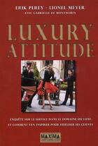 Couverture du livre « Luxury attitude (2e édition) » de Erik Perey aux éditions Maxima