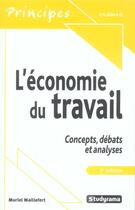 Couverture du livre « L'economie au travail (2e édition) » de Muriel Maillefert aux éditions Studyrama