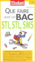 Couverture du livre « Que faire avec un bac sti stl sms » de Bruno Magliulo aux éditions L'etudiant