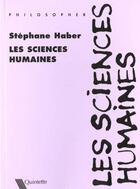 Couverture du livre « Les Sciences Humaines » de Haber aux éditions Quintette