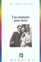 Couverture du livre « Une mémoire pour deux » de Bianka Zazzo aux éditions Mardaga Pierre