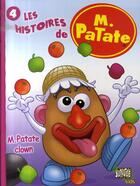 Couverture du livre « Les histoires de M. patate t.4 ; m. patate clown » de Alex Sanders et Lai Fabio aux éditions Jungle