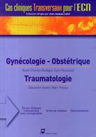 Couverture du livre « Gynécologie-obstétrique, traumatologie » de Rudigoz/Huissou aux éditions Pradel