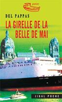 Couverture du livre « La girelle de la belle de mai » de Gilles Del Pappas aux éditions Jigal