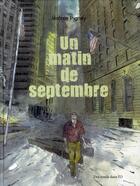 Couverture du livre « Un matin de septembre » de Jerome Pigney aux éditions Des Ronds Dans L'o