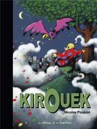 Couverture du livre « Kirouek ! » de Nicolas Poupon aux éditions Editions De La Gouttiere