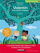Couverture du livre « Valentin Et Les Points Magiques » de Valerie Broni aux éditions Leduc.s Jeunesse