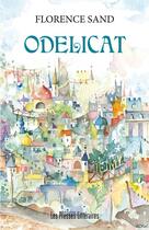Couverture du livre « Odelicat » de Florence Sand aux éditions Presses Litteraires