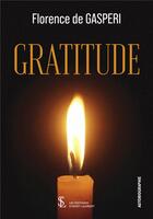 Couverture du livre « Gratitude » de De Gasperi Florence aux éditions Sydney Laurent