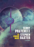 Couverture du livre « La longue Mars » de Terry Pratchett et Stephen Baxter aux éditions L'atalante