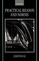 Couverture du livre « Practical Reason and Norms » de Raz Joseph aux éditions Oup Oxford