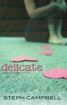 Couverture du livre « Delicate » de Campbell Steph aux éditions Simon And Schuster Uk