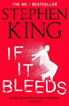 Couverture du livre « IF IT BLEEDS » de Stephen King aux éditions Hachette