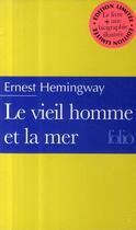 Couverture du livre « Le vieil homme et la mer » de Ernest Hemingway aux éditions Folio