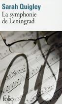 Couverture du livre « La symphonie de Léningrad » de Sarah Quigley aux éditions Folio