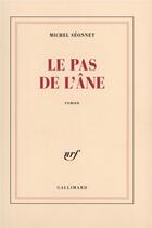 Couverture du livre « Le Pas de l'âne » de Michel Seonnet aux éditions Gallimard
