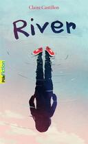 Couverture du livre « River » de Claire Castillon aux éditions Gallimard-jeunesse