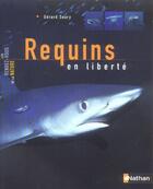 Couverture du livre « Requins En Liberte » de Gerard Soury aux éditions Nathan