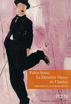 Couverture du livre « La dernière danse de Charlot » de Fabio Stassi aux éditions Denoel