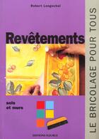 Couverture du livre « Revetements » de Robert Longechal aux éditions Mango