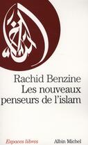 Couverture du livre « Les nouveaux penseurs de l'Islam » de Rachid Benzine aux éditions Albin Michel