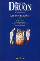 Couverture du livre « Les rois maudits : Intégrale vol.1 : t.1 à t.4 » de Maurice Druon aux éditions Omnibus