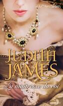 Couverture du livre « La maîtresse du roi » de Judith James aux éditions Harlequin