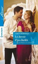 Couverture du livre « Le devoir d'un cheikh » de Carol Marinelli aux éditions Harlequin