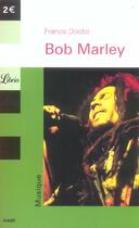 Couverture du livre « Bob Marley » de Francis Dordor aux éditions J'ai Lu