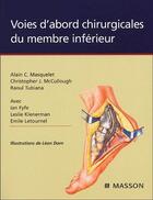 Couverture du livre « Voies d'abord chirurgicales du membre inférieur » de  aux éditions Elsevier-masson