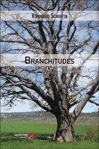 Couverture du livre « Branchitudes » de Schouten Veronique aux éditions Editions Du Net