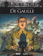 Couverture du livre « De Gaulle Tome 2 » de Mathieu Gabella et Christophe Regnault et Michael Malatini aux éditions Glenat
