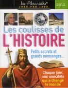 Couverture du livre « Les coulisses de l'histoire 2012 » de  aux éditions Editions 365