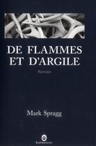Couverture du livre « De flammes et d'argile » de Mark Spragg aux éditions Gallmeister