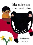 Couverture du livre « Ma mère est une panthère » de Malika Doray aux éditions Memo