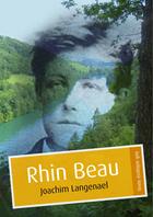 Couverture du livre « Rhin Beau (érotique gay) » de Joachim Langenael aux éditions Textes Gais