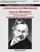 Couverture du livre « Progressez En Anglais Grace A... ; L'Innocence Du Père Brown » de Gilbert Keith Chesterton aux éditions Jean-pierre Vasseur