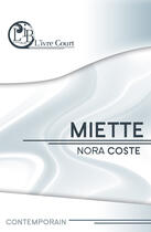 Couverture du livre « Miette » de Nora Coste aux éditions L'ivre Book