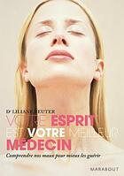 Couverture du livre « Votre esprit est votre meilleur médecin » de Reuter-L aux éditions Marabout