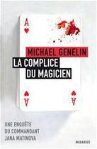 Couverture du livre « Le complice du magicien » de Michael Genelin aux éditions Marabooks