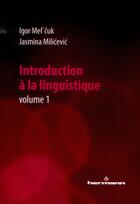 Couverture du livre « Introduction à la linguistique t.1 » de  aux éditions Hermann