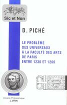 Couverture du livre « Le probleme des universaux a la faculte des arts de paris entre 1230 et 1260 » de David Piche aux éditions Vrin