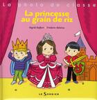 Couverture du livre « La princesse au grain de riz » de Baffert/Rebena aux éditions Le Sorbier