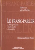Couverture du livre « Franc parler (le) » de Lis Barbier Michel aux éditions De Vecchi