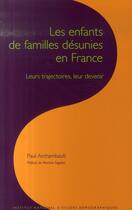 Couverture du livre « Les enfants de familles désunies en France » de Paul Archambault aux éditions Ined