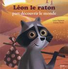 Couverture du livre « Léon le raton part découvrir le monde » de Lucie Papineau et Tommy Doyle aux éditions Auzou